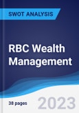 RBC Wealth Management - Strategy, SWOT and Corporate Finance Report- Product Image