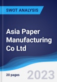 Asia Paper Manufacturing Co Ltd - Strategy, SWOT and Corporate Finance Report- Product Image