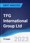 TFG International Group Ltd - Strategy, SWOT and Corporate Finance Report - Product Thumbnail Image