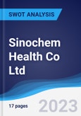 Sinochem Health Co Ltd - Strategy, SWOT and Corporate Finance Report- Product Image