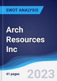 Arch Resources Inc - Company Profile and SWOT Analysis- Product Image