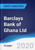 Barclays Bank of Ghana Ltd - Strategy, SWOT and Corporate Finance Report- Product Image