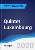 Quintet Luxembourg - Strategy, SWOT and Corporate Finance Report- Product Image