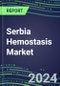 Serbia Hemostasis Market Database - Supplier Shares and Strategies, 2023-2028 Volume and Sales Segment Forecasts for 40 Coagulation Tests - Product Thumbnail Image