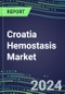 Croatia Hemostasis Market Database - Supplier Shares and Strategies, 2023-2028 Volume and Sales Segment Forecasts for 40 Coagulation Tests - Product Image
