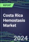 Costa Rica Hemostasis Market Database - Supplier Shares and Strategies, 2023-2028 Volume and Sales Segment Forecasts for 40 Coagulation Tests - Product Image