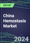 China Hemostasis Market Database - Supplier Shares and Strategies, 2023-2028 Volume and Sales Segment Forecasts for 40 Coagulation Tests - Product Image
