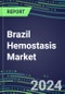 Brazil Hemostasis Market Database - Supplier Shares and Strategies, 2023-2028 Volume and Sales Segment Forecasts for 40 Coagulation Tests - Product Image