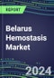 Belarus Hemostasis Market Database - Supplier Shares and Strategies, 2023-2028 Volume and Sales Segment Forecasts for 40 Coagulation Tests - Product Image
