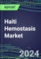 Haiti Hemostasis Market Database - Supplier Shares and Strategies, 2023-2028 Volume and Sales Segment Forecasts for 40 Coagulation Tests - Product Image