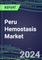 Peru Hemostasis Market Database - Supplier Shares and Strategies, 2023-2028 Volume and Sales Segment Forecasts for 40 Coagulation Tests - Product Image