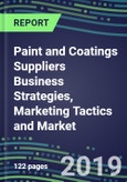 Paint and Coatings Suppliers Business Strategies, Marketing Tactics and Market Segmentation Forecasts, 2019-2023- Product Image
