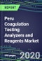 2020-2025 Peru Coagulation Testing Analyzers and Reagents Market Database, Shares and Segment Forecasts: Supplier Strategies, Emerging Technologies, Latest Instrumentation and Growth Opportunities - Product Thumbnail Image