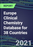 2021 Europe Clinical Chemistry Database for 38 Countries - Supplier Shares, Volume and Sales Segment Forecasts for 100 Abused Drug, Cancer, Chemistry, Endocrine, Immunoprotein and TDM Tests- Product Image