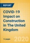 COVID-19 Impact on Construction in The United Kingdom (UK) (Update 3) - Product Thumbnail Image