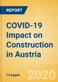 COVID-19 Impact on Construction in Austria (Update 3)- Product Image