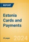 Estonia Cards and Payments: Opportunities and Risks to 2028 - Product Thumbnail Image