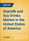 Soymilk and Soy Drinks (Dairy and Soy Food) Market in the United States of America - Outlook to 2024; Market Size, Growth and Forecast Analytics (updated with COVID-19 Impact) - Product Thumbnail Image