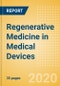 Regenerative Medicine in Medical Devices - Thematic Research - Product Thumbnail Image