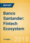 Banco Santander: Fintech Ecosystem- Product Image