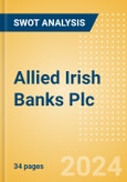 Allied Irish Banks Plc - Strategic SWOT Analysis Review- Product Image