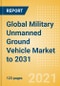 Global Military Unmanned Ground Vehicle Market to 2031 - Product Thumbnail Image