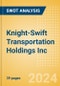 Knight-Swift Transportation Holdings Inc (KNX) - Financial and Strategic SWOT Analysis Review - Product Thumbnail Image