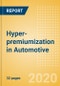 Hyper-premiumization in Automotive - Thematic Research - Product Thumbnail Image