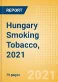 Hungary Smoking Tobacco, 2021- Product Image