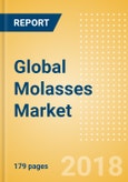 Global Molasses (Syrups & Spreads) Market - Outlook to 2022: Market Size, Growth and Forecast Analytics- Product Image