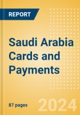 Saudi Arabia Cards and Payments: Opportunities and Risks to 2028- Product Image