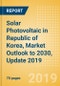 Solar Photovoltaic (PV) in Republic of Korea, Market Outlook to 2030, Update 2019 - Capacity, Generation, Investment Trends, Regulations and Company Profiles - Product Thumbnail Image