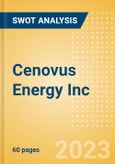 Cenovus Energy Inc (CVE) - Financial and Strategic SWOT Analysis Review- Product Image