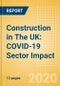 Construction in The UK: COVID-19 Sector Impact (Update 2) - Product Thumbnail Image