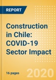 Construction in Chile: COVID-19 Sector Impact (Update 2)- Product Image
