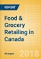 Food & Grocery Retailing in Canada, Market Shares, Summary and Forecasts to 2022 - Product Thumbnail Image