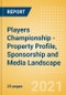 Players Championship (PGA Golf Tournament) - Property Profile, Sponsorship and Media Landscape - Product Thumbnail Image