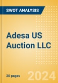 Adesa US Auction LLC - Strategic SWOT Analysis Review- Product Image