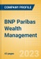 BNP Paribas Wealth Management - Competitor Profile - Product Thumbnail Image