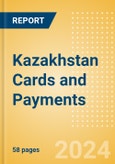 Kazakhstan Cards and Payments: Opportunities and Risks to 2028- Product Image