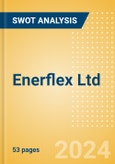 Enerflex Ltd (EFX) - Financial and Strategic SWOT Analysis Review- Product Image