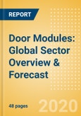 Door Modules: Global Sector Overview & Forecast- Product Image