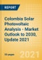 Colombia Solar Photovoltaic (PV) Analysis - Market Outlook to 2030, Update 2021 - Product Thumbnail Image
