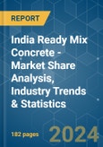 India Ready Mix Concrete - Market Share Analysis, Industry Trends & Statistics, Growth Forecasts (2024 - 2030)- Product Image