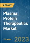 Plasma Protein Therapeutics Market - Growth, Trends, and Forecasts (2023-2028)- Product Image