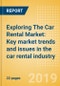 Exploring The Car Rental Market: Key market trends and issues in the car rental industry - Product Thumbnail Image