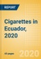 Cigarettes in Ecuador, 2020 - Product Thumbnail Image