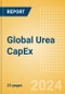 Global Urea Capacity and Capital Expenditure Outlook, 2024 -2030 - Product Thumbnail Image