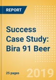 Success Case Study: Bira 91 Beer - Spearheading the bottled craft beer movement in India by targeting urban millennials- Product Image