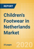 Children's Footwear in Netherlands - Sector Overview, Brand Shares, Market Size and Forecast to 2024 (adjusted for COVID-19 impact)- Product Image